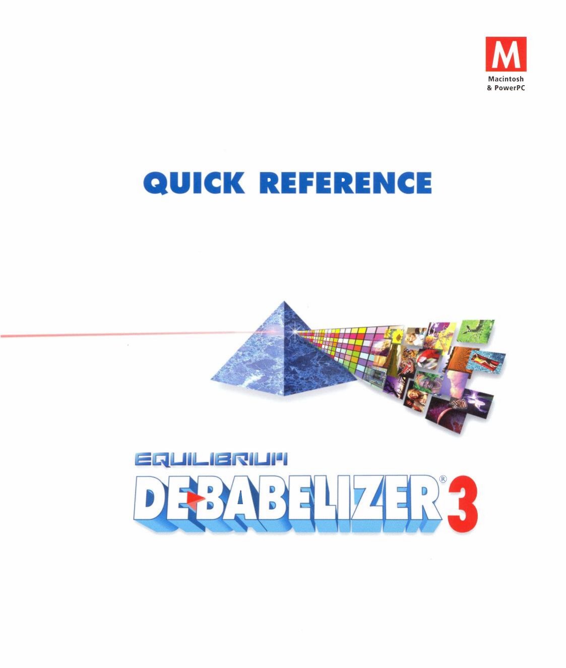 DeBabelizer 3 Quick Reference