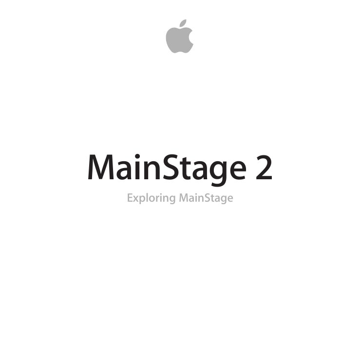 Exploring MainStage 2