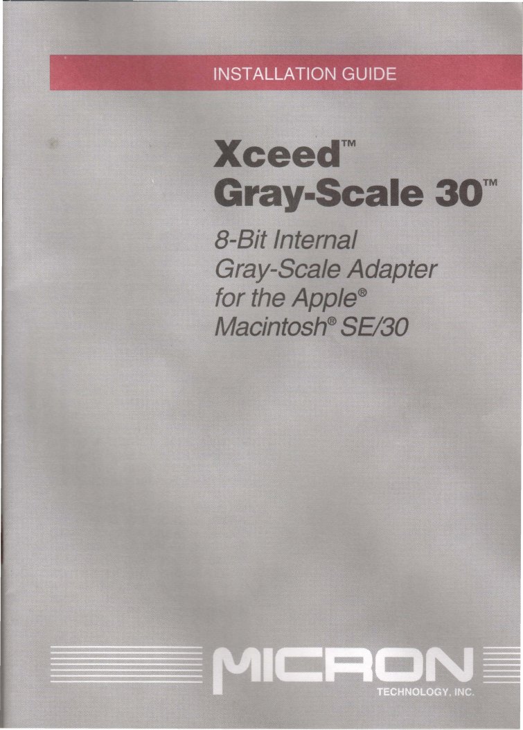 Micron Xceed GrayScale 30 InstallGuide