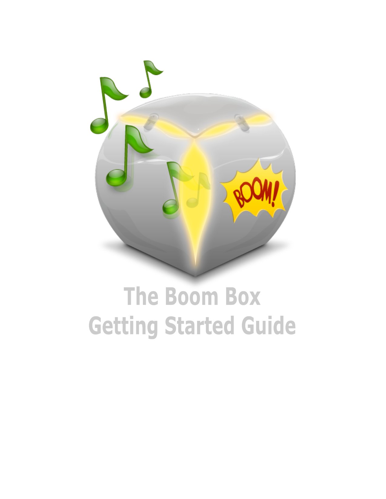 The Boom Box Getting Started Guide