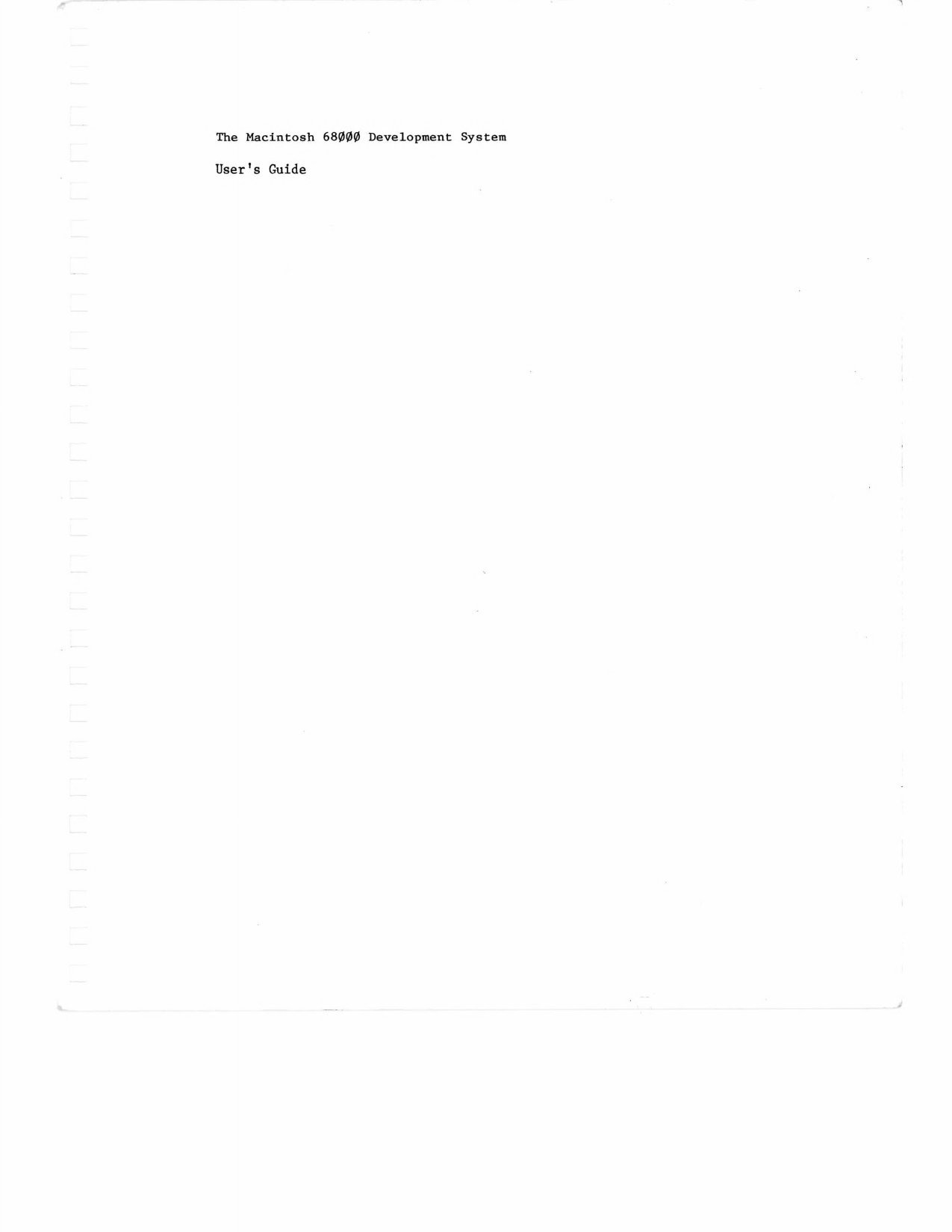 The Macintosh 68000 Development System Users Guide